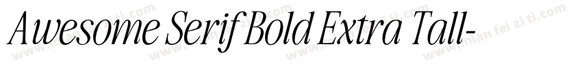 Awesome Serif Bold Extra Tall字体转换